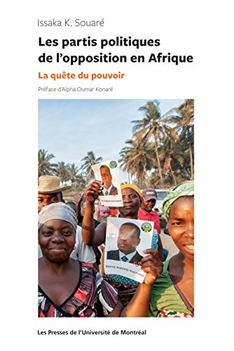 Les partis politiques de l'opposition en Afrique: La quête du pouvoir