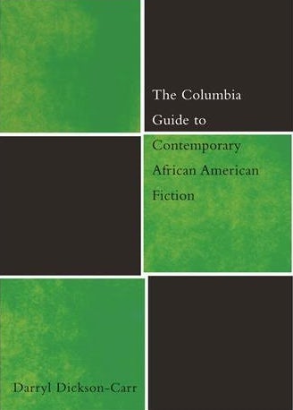 The Columbia Guide to Contemporary African American Fiction