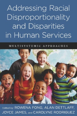 Addressing Racial Disproportionality and Disparities in Human Services