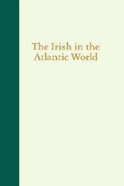 Irish in the Atlantic World