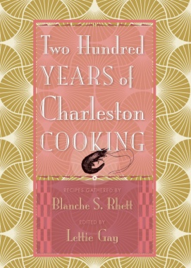 Two Hundred Years of Charleston Cooking