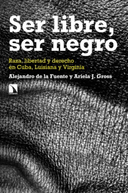 Ser libre, ser negro