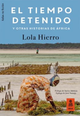 El tiempo detenido y otras historias de África