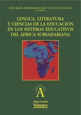 Lengua, literatura y ciencias de la educación en los sistemas educativos del África subsahariana