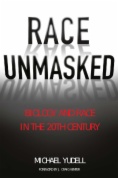 Race Unmasked