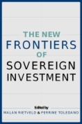 The New Frontiers of Sovereign Investment