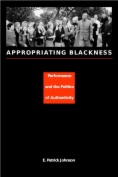 Appropriating Blackness