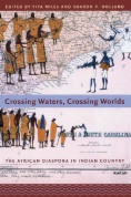 Crossing Waters, Crossing Worlds